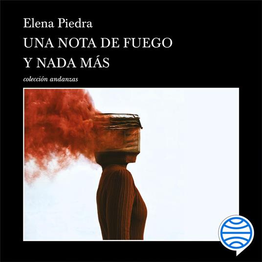 Una nota de fuego y nada más