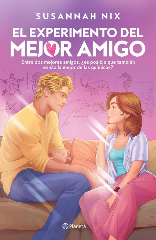 El experimento del mejor amigo (Lecciones de química 5) - Susannah Nix - ebook