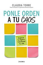 Ponle orden a tu caos