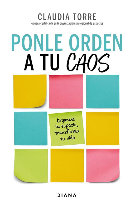 Ponle orden a tu caos