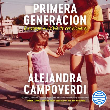 Primera generación (Spanish Edition)