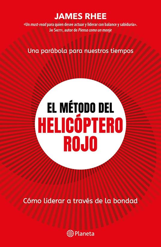El método del helicóptero rojo