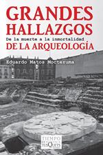 Grandes hallazgos de la arqueología