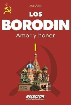 Borodin I, Los. Amor Y Honor - Christopher Nicole - cover