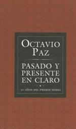 Pasado y Presente en Claro: 20 Anos del Premio Nobel