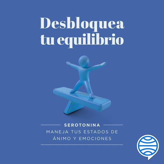 Desbloquea tu equilibrio