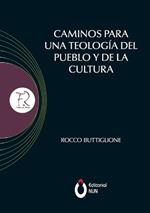 Caminos para una teologia del pueblo y de la cultura. Introduccion realizada por el Papa Francisco
