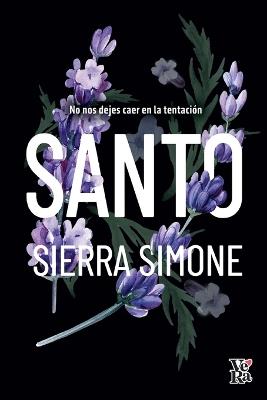 Santo: No nos dejes caer en la tentación - Sierra Simone - cover