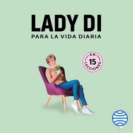 Lady Di para la vida diaria