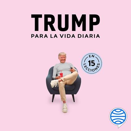 Trump para la vida diaria