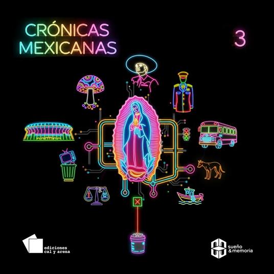 Crónicas Mexicanas 3