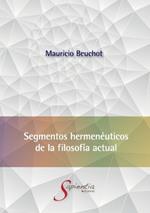 Segmentos hermen?uticos de la filosof?a actual