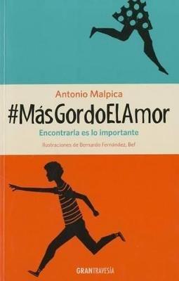 #Masgordoelamor - Antonio Malpica - cover