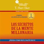 Los secretos de la mente millonaria