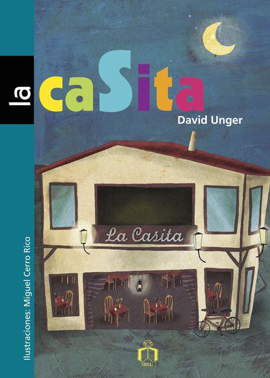 La casita. Forgetting Spanish - David Unger - ebook