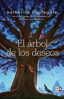 El árbol de los deseos - Katherine Applegate - cover