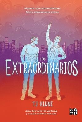 Los Extraordinarios - Tj Klune - cover