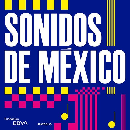 Sonidos de México - Versión resumida