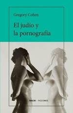 El Judio y La Pornografia