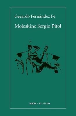 Moleskine Sergio Pitol - Gerardo Fernandez Fe - cover