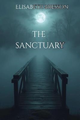 The Sanctuary - Elisabeth Bresson - cover