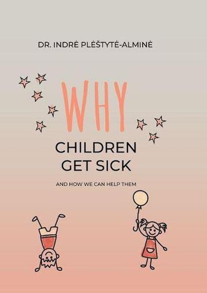 Why Children Are Sick And How We Can Help Them