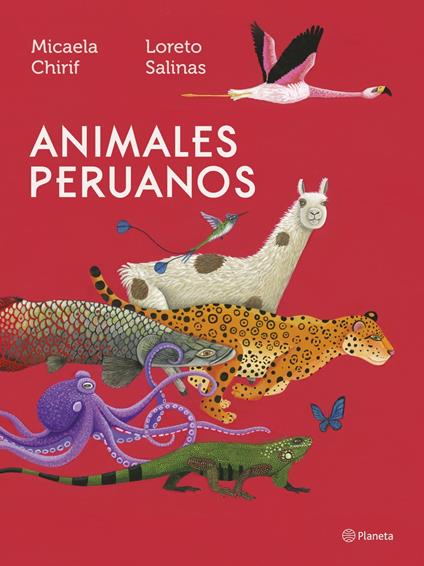 Animales peruanos - Micaela Chirif,Loreto Salinas - ebook