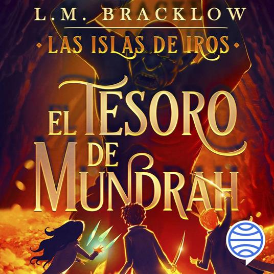 Las islas de iros: el tesoro de Mundrah