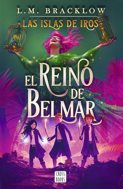 Las islas de Iros: El reino de Belmar - LM Bracklow - ebook