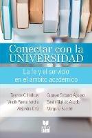 Conectar Con La Universidad - Vinoth Ramachandra,Terence C Halliday,Alejandra Ortiz - cover