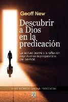 Descubrir a Dios En La Predicacion