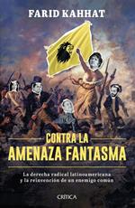 Contra la amenaza fantasma