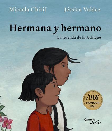 Hermana y hermano - María Micaela Chirif Camino,Jessica Valdez - ebook