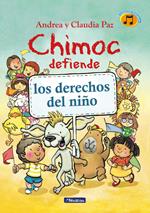 Chimoc defiende los derechos del niño