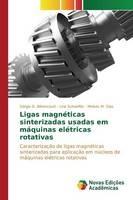Ligas magneticas sinterizadas usadas em maquinas eletricas rotativas