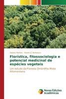 Floristica, fitossociologia e potencial medicinal de especies vegetais