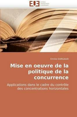 Mise En Oeuvre de la Politique de la Concurrence - Dargaud-E - cover
