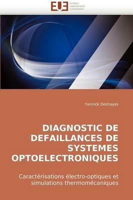 Diagnostic de Defaillances de Systemes Optoelectroniques - Deshayes-Y - cover