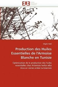 Production Des Huiles Essentielles de l'Armoise Blanche En Tunisie - Hedi-M - cover