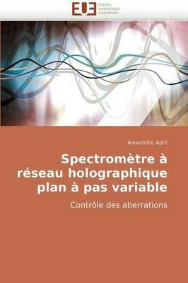 Spectrom tre   R seau Holographique Plan   Pas Variable - April-A - cover