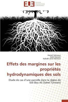 Effets Des Margines Sur Les Propri t s Hydrodynamiques Des Sols - Collectif - cover