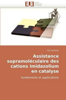Assistance Supramol culaire Des Cations Imidazolium En Catalyse - LeClercq-L - cover