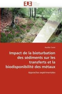 Impact de la Bioturbation Des S diments Sur Les Transferts Et La Biodisponibilit  Des M taux - Ciutat-A - cover