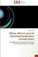 Retine Silicium Pour La Detection/Localisation D Eclats Lasers - Gevin-O - cover