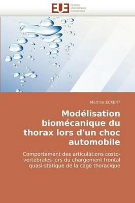 Mod lisation Biom canique Du Thorax Lors d'Un Choc Automobile - Eckert-M - cover