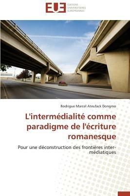L'Interm dialit  Comme Paradigme de l' criture Romanesque - Dongmo-R - cover