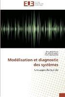 Modelisation Et Diagnostic Des Systemes - Collectif - cover
