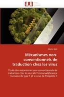 M canismes Non-Conventionnels de Traduction Chez Les Virus - Baril-M - cover