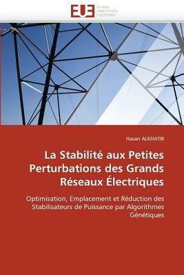 La Stabilit  Aux Petites Perturbations Des Grands R seaux  lectriques - Alkhatib-H - cover