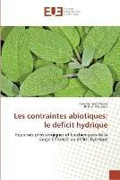 Les contraintes abiotiques: le deficit hydrique - Collectif - cover